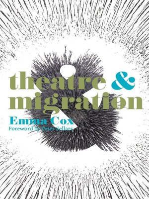 cover image of Theatre and Migration